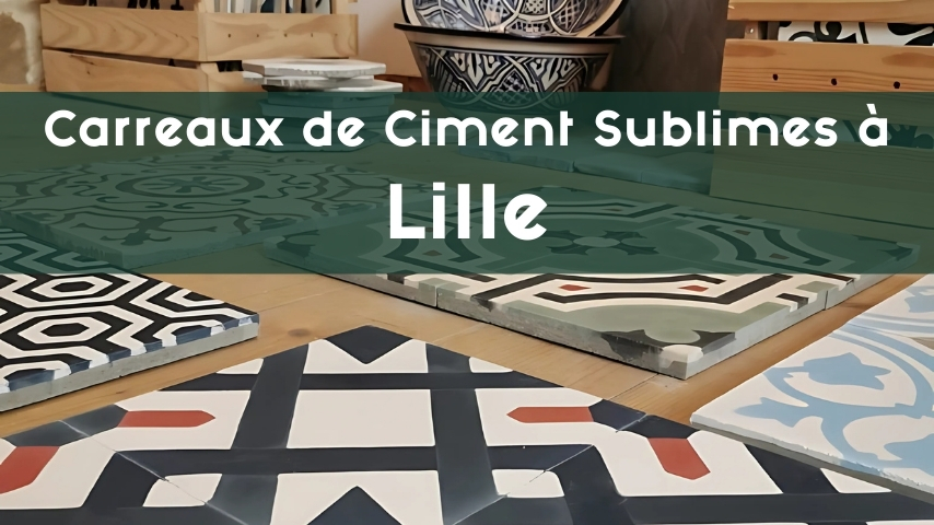 Carreaux de Ciment Lille