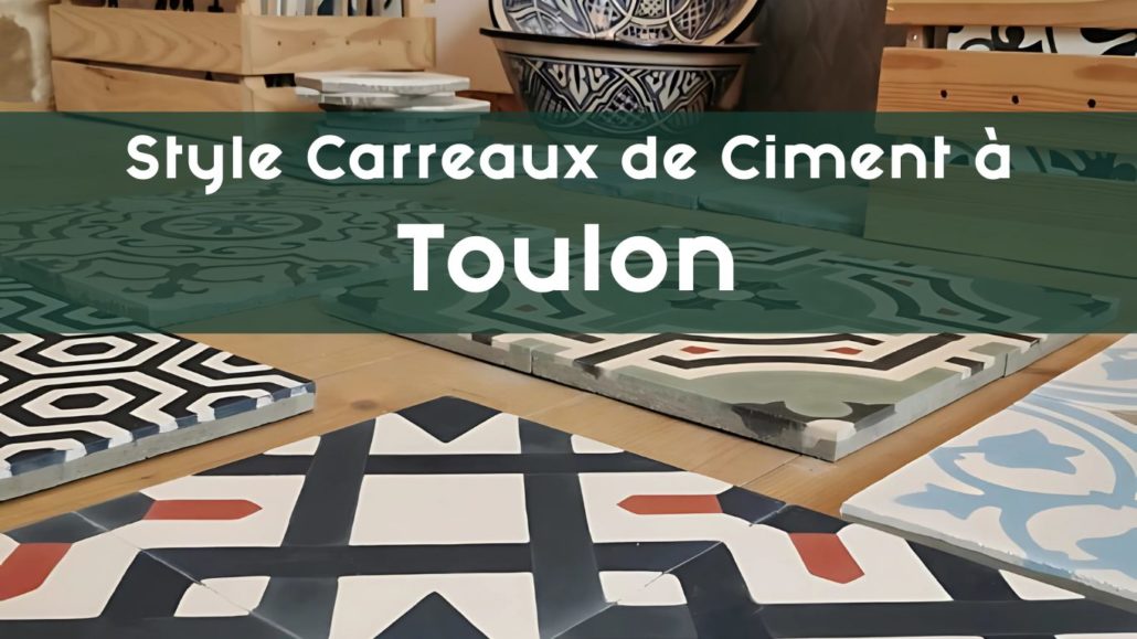 Carreaux de Ciment Toulon