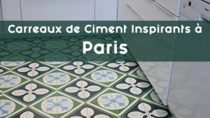 Carreaux de Ciment paris